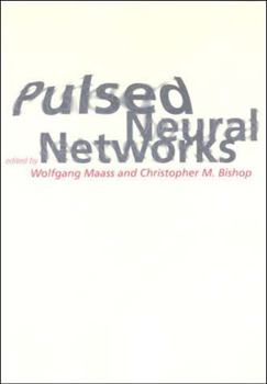 Paperback Pulsed Neural Networks Book