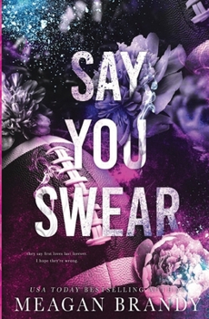 Paperback Say You Swear Book