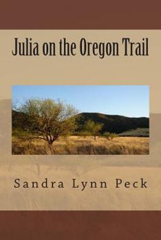 Paperback Julia on the Oregon Trail Book