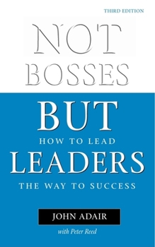 Hardcover Not Bosses But Leaders: How to Lead the Way to Success Book