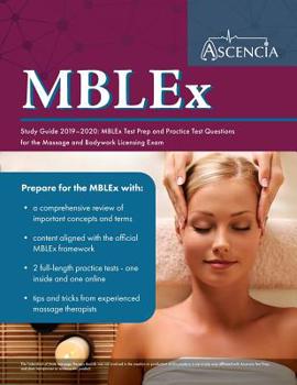 Paperback MBLEx Study Guide 2019-2020: MBLEx Test Prep and Practice Test Questions for the Massage and Bodywork Licensing Exam Book