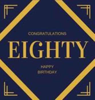 Happy 80th Birthday Guest Book (Hardcover): Happy 80th Birthday Guest book, party and birthday celebrations decor, memory book, scrapbook, eighty ... celebration guestbook, celebration parties