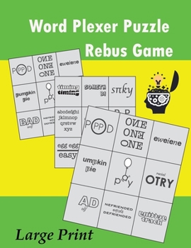 Paperback Word Plexer Puzzle: Rebus Puzzles Word Phrase Games Teasers Book