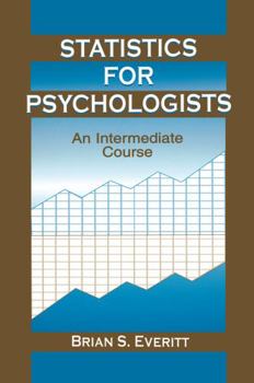 Paperback Statistics for Psychologists: An Intermediate Course Book
