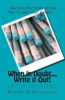 Paperback "When in Doubt, Write it Out": An Intensive Study Manual for Students of All Ages. Book