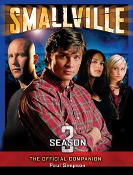 Paperback Smallville, Season 3: The Official Companion Book