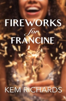 Paperback Fireworks for Francine Book