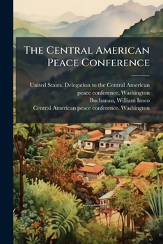 Paperback The Central American Peace Conference Book