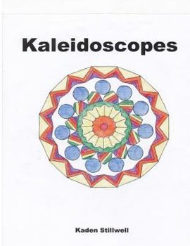 Paperback Kaleidoscopes: An Adult Coloring Book