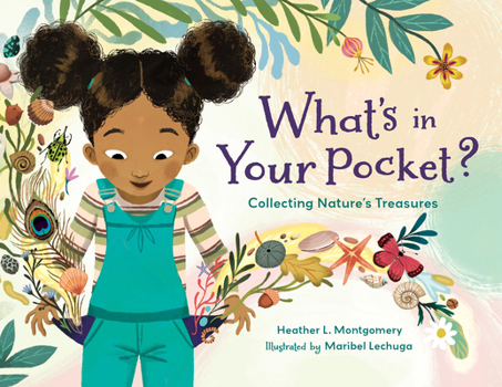 Hardcover What's in Your Pocket?: Collecting Nature's Treasures Book