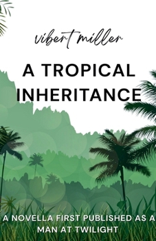 Paperback A Tropical Inheritance Book