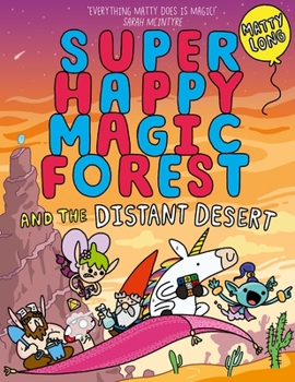 Paperback Super Happy Magic Forest and the Distant Desert: Volume 4 Book