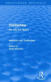 Paperback Treitschke: His Life and Works(Routledge Revivals) Book