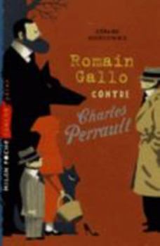 Paperback Romain Gallo contre Charles Perrault [French] Book