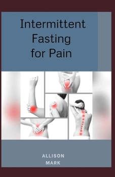 Paperback Intermittent Fasting for Pain Book