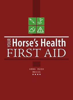 Your Horse's Health First Aid