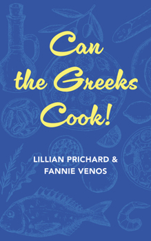 Hardcover Can the Greeks Cook Book
