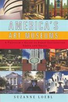Paperback America's Art Museums: A Traveler's Guide to Great Collections Large and Small Book