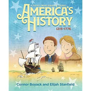 America's History: A Tuttle Twins Series of Stories (1215-1776)