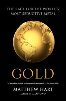 Paperback Gold: The Race for the World's Most Seductive Metal Book