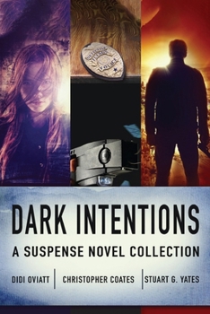 Paperback Dark Intentions: A Suspense Novel Collection Book