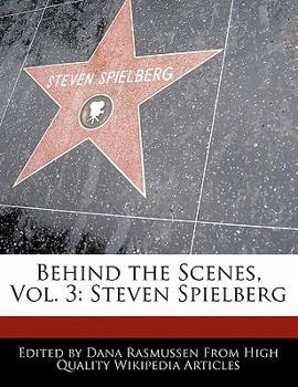 Paperback Behind the Scenes, Vol. 3: Steven Spielberg Book