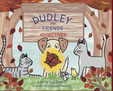 Hardcover Adjectives: Dudley and Friends Book