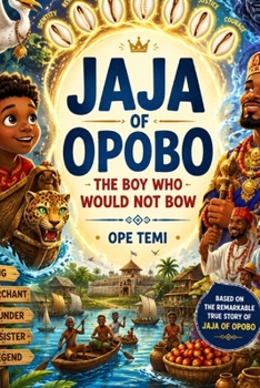 Paperback Jaja Of Opobo: The Boy Who Would Not Bow Book
