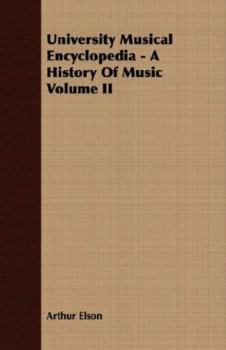Paperback University Musical Encyclopedia - A History of Music Volume II Book
