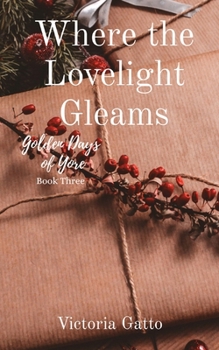 Paperback Where the Lovelight Gleams Book