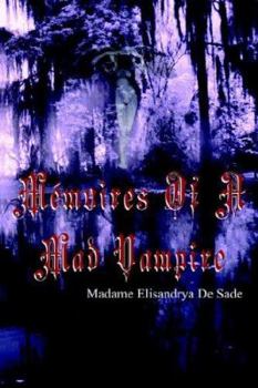 Paperback Memoires of a Mad Vampire Book