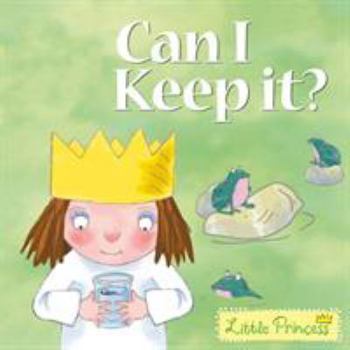 Can I Keep it? - Book  of the My Little Princess