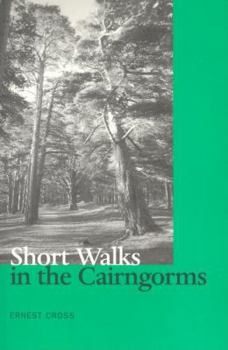 Paperback Short Walks in the Cairngorms (Walk with Luath) Book