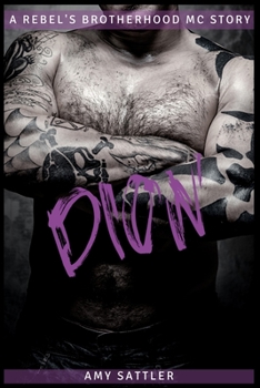 Paperback Dion: A Rebel's Brotherhood MC Story Book