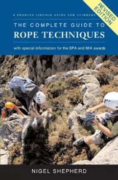 Paperback The Complete Guide to Rope Techniques. Nigel Shepherd Book