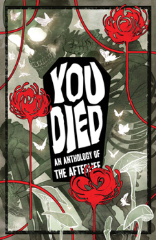 Paperback You Died: An Anthology of the Afterlife Book