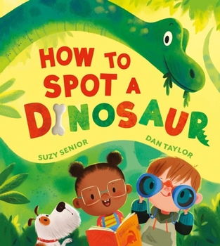 Hardcover How to Spot a Dinosaur Book