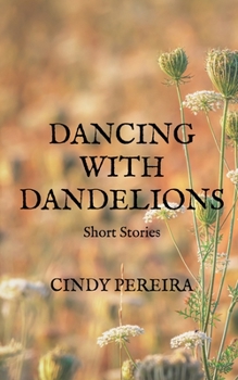 Paperback Dancing With Dandelions Book