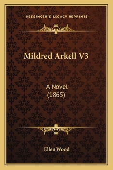 Paperback Mildred Arkell V3: A Novel (1865) Book
