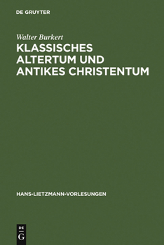 Hardcover Klassisches Altertum und antikes Christentum [German] Book