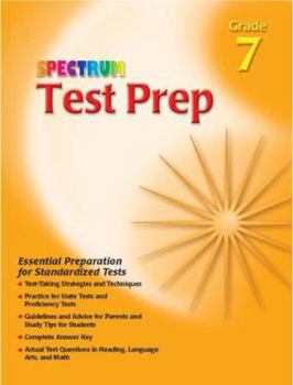 Paperback Spectrum Test Prep Grade 7: Test Preparation For: Reading, Language, Math Book
