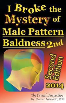 Paperback I Broke the Mystery of Male Pattern Baldness Book