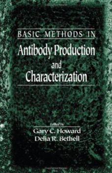Hardcover Basic Methods in Antibody Production and Characterization Book