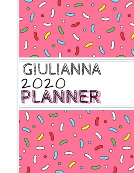 Paperback Giulianna: : 2020 Personalized Planner: One page per week: Pink sprinkle design Book