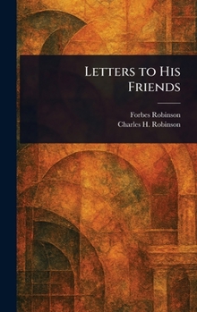 Hardcover Letters to His Friends Book
