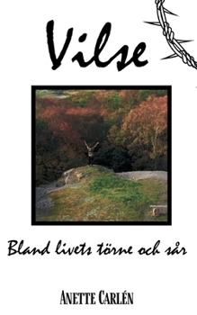 Paperback Vilse: Bland livets törne och sår [Swedish] Book