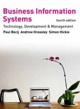 Paperback Business Information Systems: Technology, Development and Management. Book