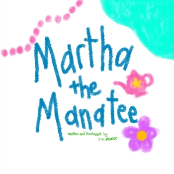 Paperback Martha the Manatee Book