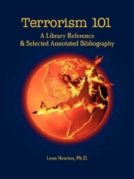 Paperback Terrorism 101: A Library Reference & Selectived Annotated Bibliography Book