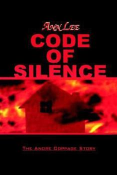 Paperback Code of Silence: The Andre Coppage Story Book